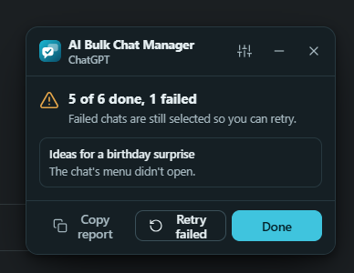 The result panel reading 5 of 6 done, 1 failed, with the failed chat and its reason and the Copy report, Retry failed and Done buttons
