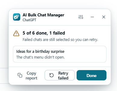 The result panel reading 5 of 6 done, 1 failed, with the failed chat and its reason and the Copy report, Retry failed and Done buttons